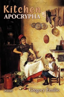 Book cover of Kitchen Apocrypha: Poems