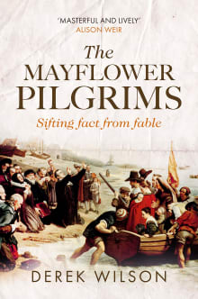 Book cover of The Mayflower Pilgrims: Sifting Fact from Fable