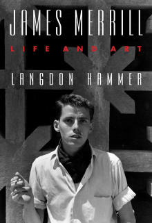 Book cover of James Merrill: Life and Art