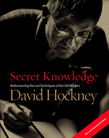 Book cover of Secret Knowledge: Rediscovering the Lost Techniques of the Old Masters