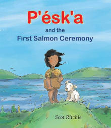 Book cover of P'esk'a and the First Salmon Ceremony