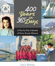 Book cover of 400 Years in 365 Days: A Day by Day Calendar of Nova Scotia History