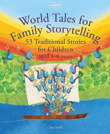 Book cover of World Tales for Family Storytelling: 53 Traditional Stories for Children aged 4-6 years