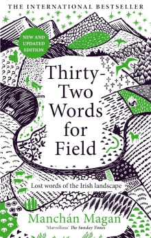 Book cover of Thirty-Two Words for Field: Lost Words of the Irish Landscape