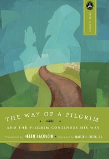 Book cover of The Way of a Pilgrim: And the Pilgrim Continues His Way