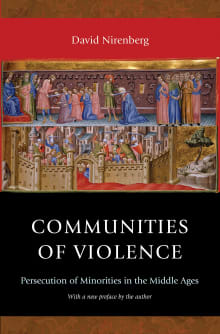 Book cover of Communities of Violence: Persecution of Minorities in the Middle Ages