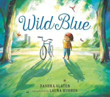 Book cover of Wild Blue: Taming a Big-Kid Bike