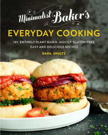 Book cover of Minimalist Baker's Everyday Cooking: 101 Entirely Plant-Based, Mostly Gluten-Free, Easy and Delicious Recipes
