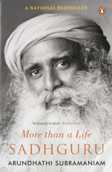 Book cover of Sadhguru: More Than A Life