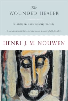 Book cover of The Wounded Healer: Ministry in Contemporary Society