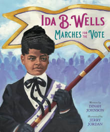 Book cover of Ida B. Wells Marches for the Vote