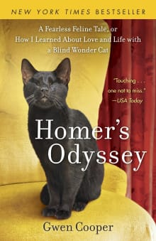 Book cover of Homer's Odyssey: A Fearless Feline Tale, or How I Learned about Love and Life with a Blind Wonder Cat