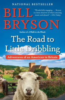 Book cover of The Road to Little Dribbling: Adventures of an American in Britain