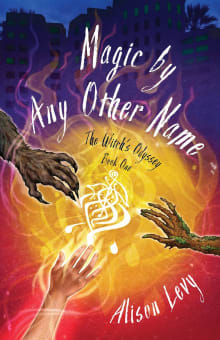 Book cover of Magic By Any Other Name