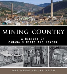 Book cover of Mining Country: A People's History of Canada's Mines and Miners