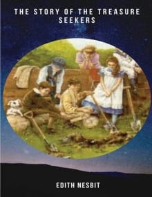 Book cover of The Story of the Treasure Seekers