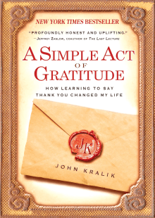 Book cover of A Simple Act of Gratitude: How Learning to Say Thank You Changed My Life