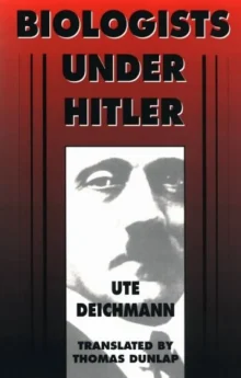 Book cover of Biologists Under Hitler