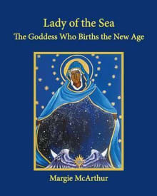 Book cover of Lady of the Sea: The Goddess Who Births the New Age