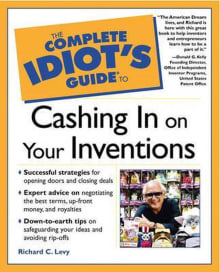 Book cover of The Complete Idiot's Guide to Cashing in On Your Inventions