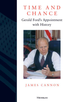 Book cover of Time and Chance: Gerald Ford's Appointment with History