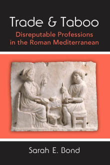 Book cover of Trade and Taboo: Disreputable Professions in the Roman Mediterranean