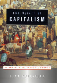 Book cover of The Spirit of Capitalism: Nationalism and Economic Growth