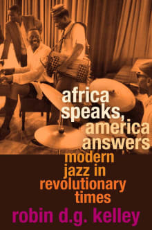 Book cover of Africa Speaks, America Answers: Modern Jazz in Revolutionary Times