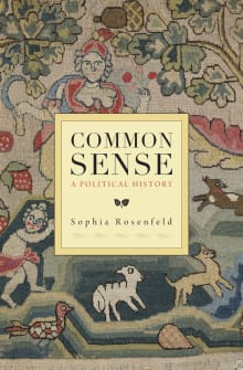 Book cover of Common Sense: A Political History