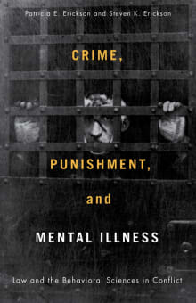 Book cover of Crime, Punishment, and Mental Illness: Law and the Behavioral Sciences in Conflict