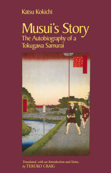 Book cover of Musui's Story: The Autobiography of a Tokugawa Samurai