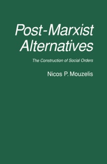 Book cover of Post-Marxist Alternatives: The Construction of Social Orders