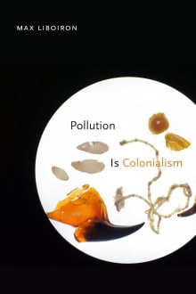 Book cover of Pollution Is Colonialism