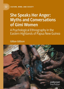 Book cover of She Speaks Her Anger: Myths and Conversations of Gimi Women: A Psychological Ethnography in the Eastern Highlands of Papua New Guinea