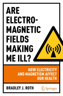 Book cover of Are Electromagnetic Fields Making Me Ill?: How Electricity and Magnetism Affect Our Health