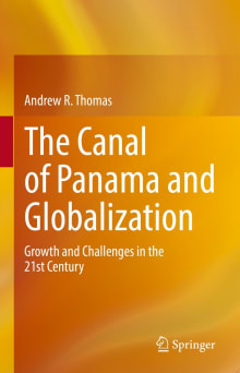 Book cover of The Canal of Panama and Globalization: Growth and Challenges in the 21st Century