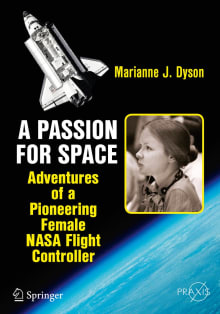 Book cover of A Passion for Space: Adventures of a Pioneering Female NASA Flight Controller