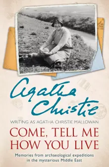 Book cover of Come, Tell Me How You Live