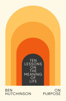 Book cover of On Purpose: Ten Lessons on the Meaning of Life