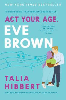 Book cover of Act Your Age, Eve Brown