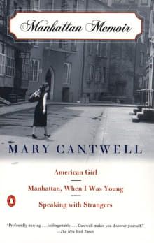 Book cover of Manhattan Memoir: American Girl; Manhattan, When I Was Young; Speaking with Strangers