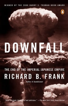 Book cover of Downfall: The End of the Imperial Japanese Empire