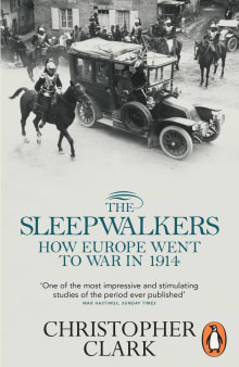 Book cover of The Sleepwalkers: How Europe Went to War in 1914