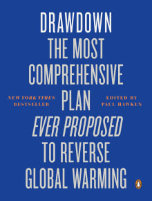 Book cover of Drawdown: The Most Comprehensive Plan Ever Proposed to Reverse Global Warming