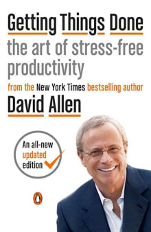 Book cover of Getting Things Done: The Art of Stress-Free Productivity