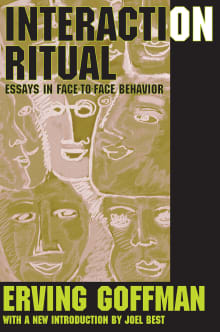 Book cover of Interaction Ritual: Essays in Face-to-Face Behavior