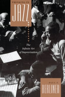 Book cover of Thinking in Jazz: The Infinite Art of Improvisation