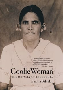 Book cover of Coolie Woman: The Odyssey of Indenture