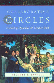 Book cover of Collaborative Circles: Friendship Dynamics and Creative Work