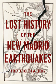 Book cover of The Lost History of the New Madrid Earthquakes